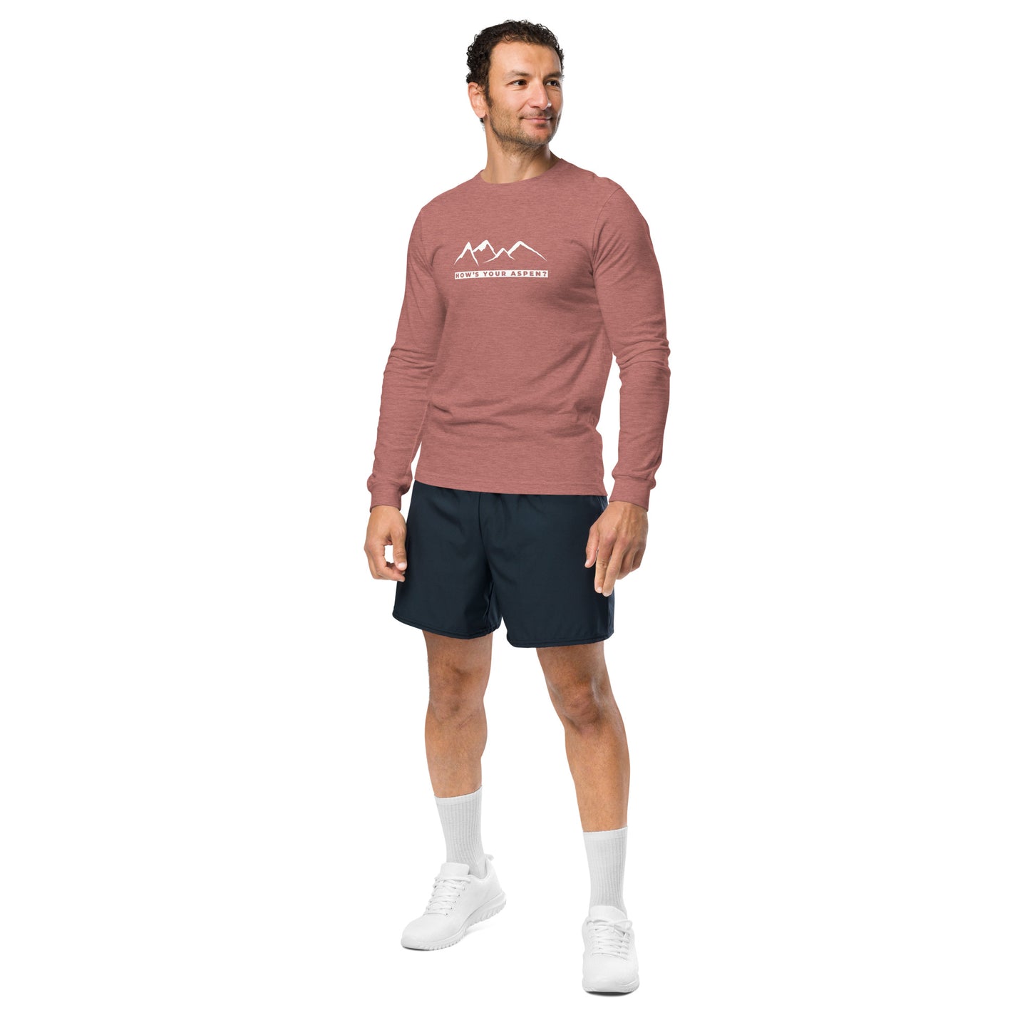 How's Your Aspen? Long Sleeve (Unisex)