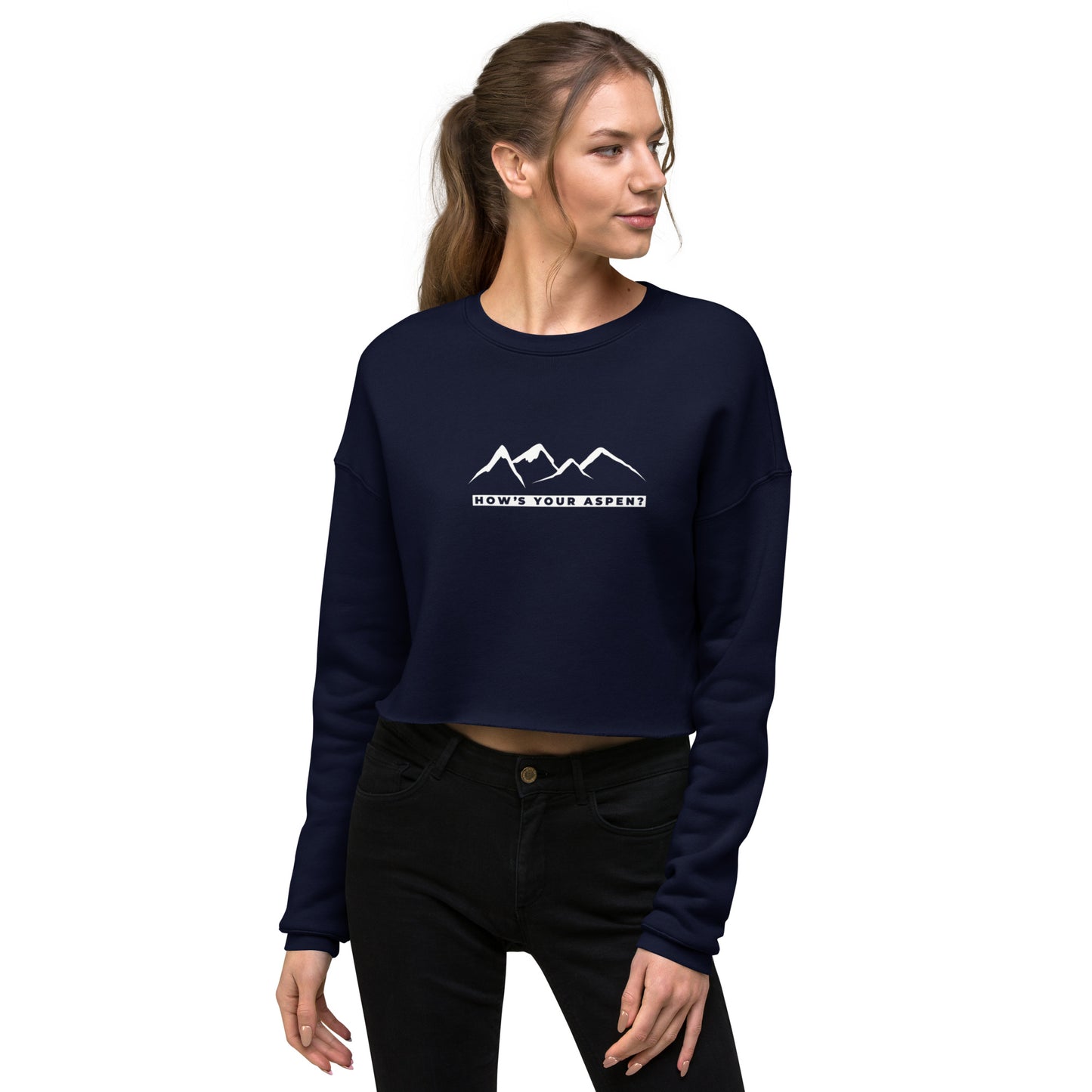 NEW Crop Sweatshirt - How's Your Aspen?